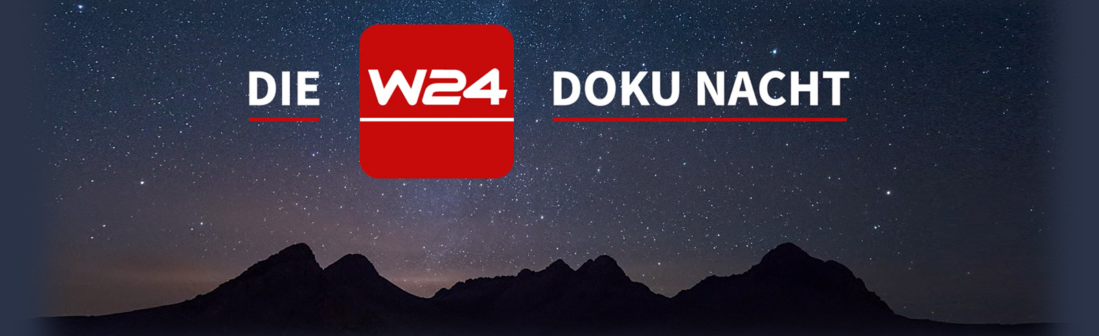 Die W24 Doku Nacht