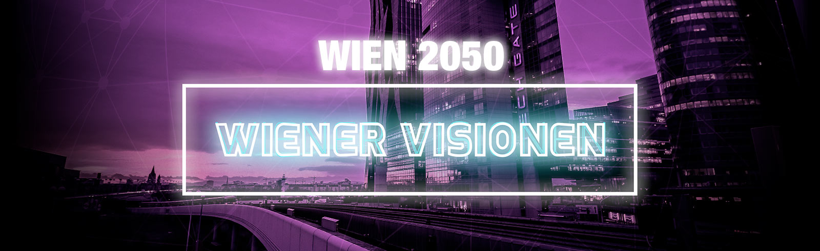 Wien 2050 - Wiener Visionen
