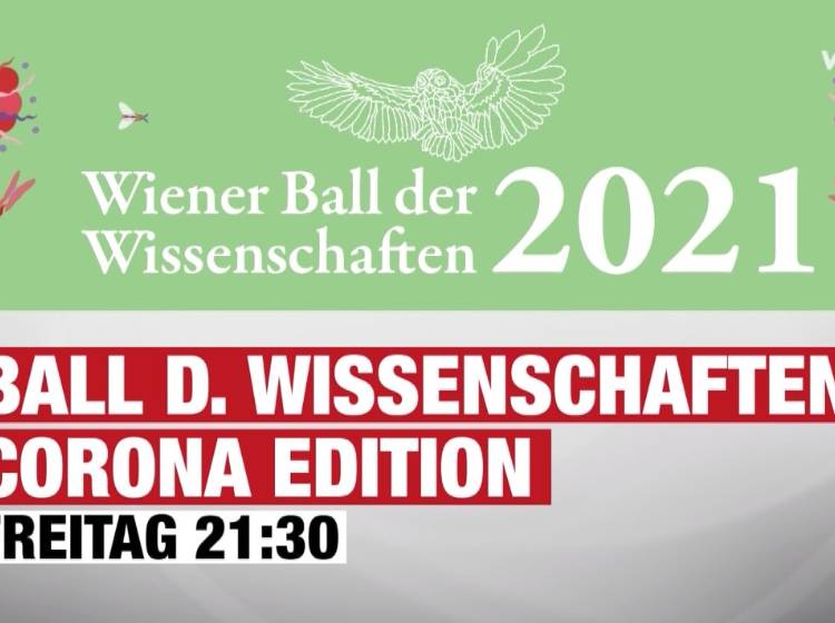 Wiener Ball der Wissenschaften: Corona Edition