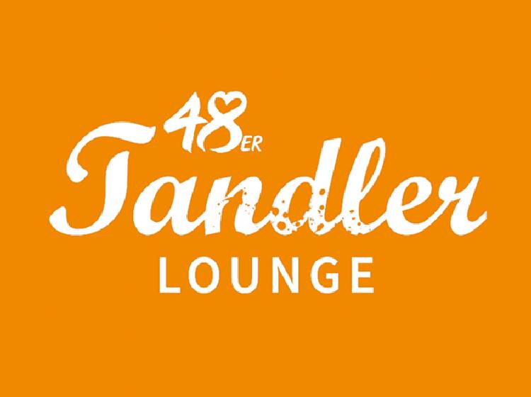 48er-Tandler-Lounge